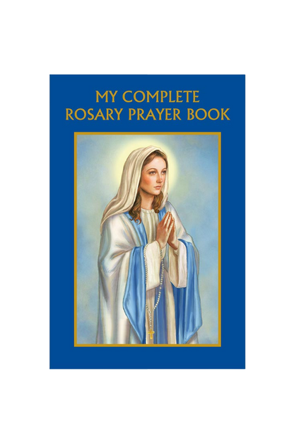 My Complete Rosary Prayer Book