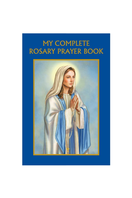 My Complete Rosary Prayer Book