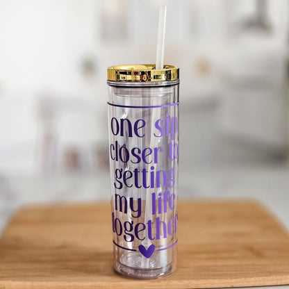 One Sip Closer to Getting My Life Together Funny Acrylic Tumbler with Gold Lid, Iced Coffee Cup for Her, Water Bottle, Summer Gift for Mom Salt and Sparkle