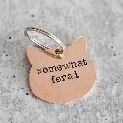 Somewhat Feral Cat Keychain • Funny Cat Lady Copper Keychain • Sarcastic Pet Lover Gift Salt and Sparkle